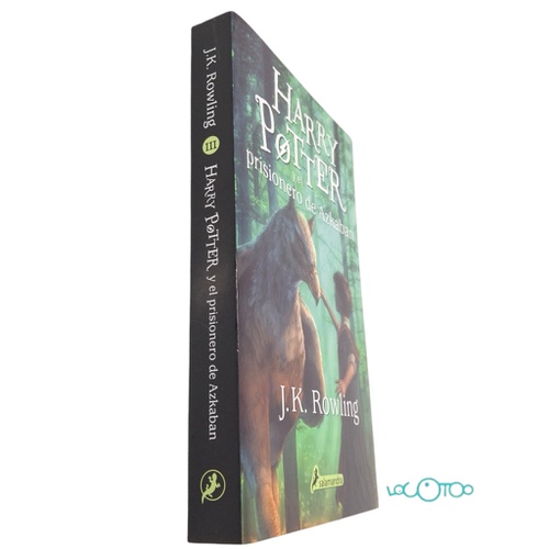 HARRY POTTER Y EL PRISIONERO DE AZKABAN 