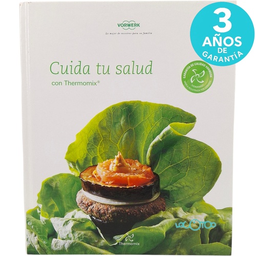 CUIDA TU SALUD VORWERK THERMOMIX 