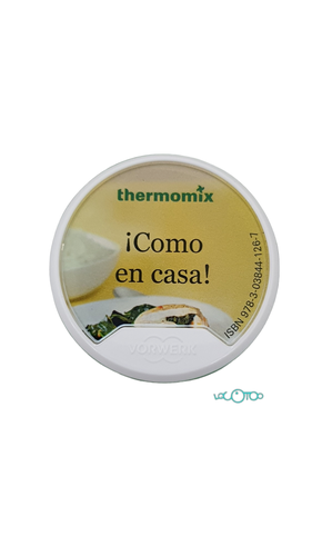 Accesorios Thermomix THERMOMIX ¡COMO EN CAS
